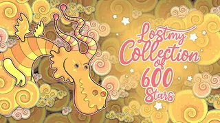 Lost my Collection of 600 Stars