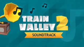Train Valley 2 - Original Soundtrack