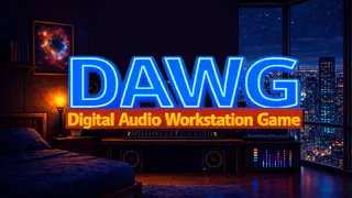 DAWG - Digital Audio Workstation Game