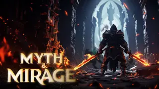 Myth & Mirage