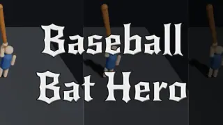 Baseball Bat Hero; or, Savagely Beating a Man With a Club Until He Dies of Blunt Force Trauma