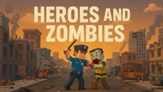 Heroes And Zombies