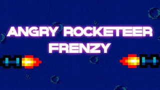 Angry Rocketeer Frenzy