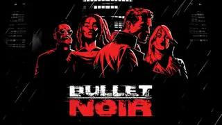 Bullet Noir
