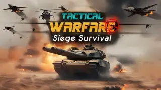 Tactical Warfare: Siege Survival