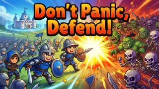 Don't Panic, Defend!