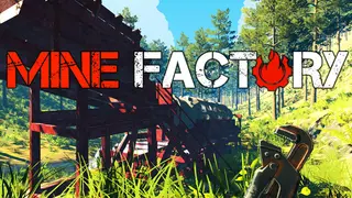 Mine Factory