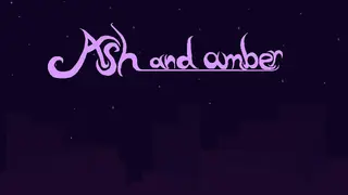 Ash and amber