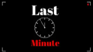 Last Minute
