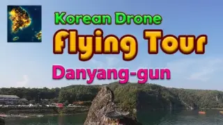 Korean Drone Flying Tour Danyang-gun - Switch