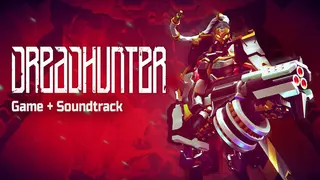 Dreadhunter + Original Soundtrack
