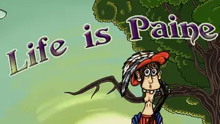 Life is Paine