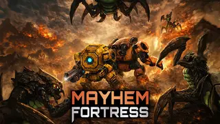 Mayhem Fortress