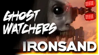 Ghost Watchers X Ironsand