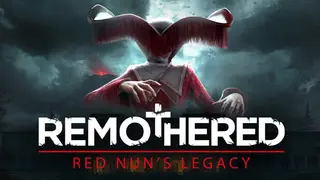 Remothered: Red Nun's Legacy