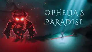 Ophelia's Paradise