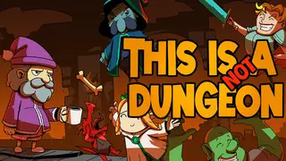 This Is Not A Dungeon