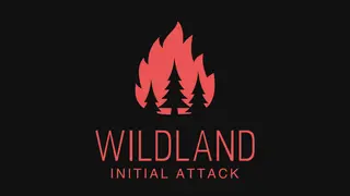 WILDLAND: Initial Attack