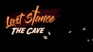 Last Stance - The Cave