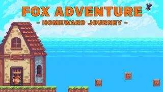 FOX ADVENTURE ~HOMEWARD JOURNEY~