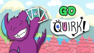 Go Quirk!