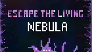 Escape The Living Nebula
