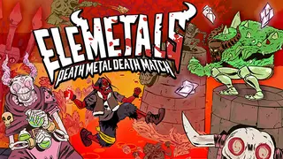 EleMetals: Death Metal Death Match!