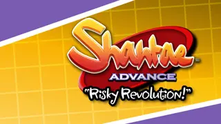 Shantae Advance: Risky Revolution