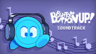 Button Button Up! - Official Soundtrack
