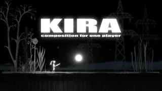 KIRA: Composition for One Player