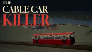 The Cable Car Killer