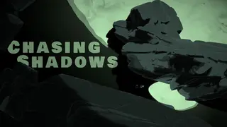 Chasing Shadows