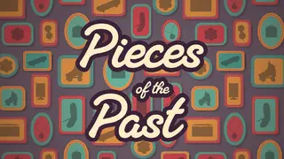 Pieces of the Past