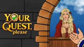 Your quest, please