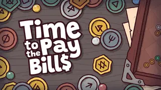 Time to Pay the Bills