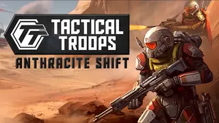Tactical Troops: Anthracite Shift