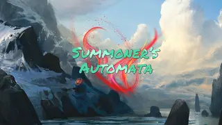 Summoner's Automata