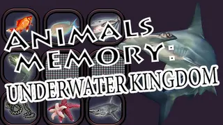 Animals Memory: Underwater Kingdom