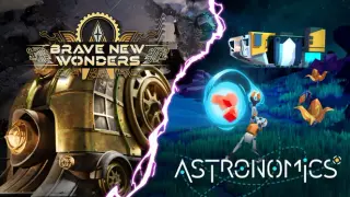 Astronomics & Brave New Wonders