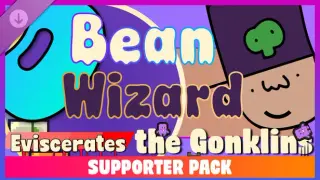Bean Wizard Eviscerates the Gonklins Supporter Pack