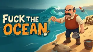 Fuck the Ocean