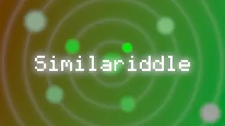 Similariddle