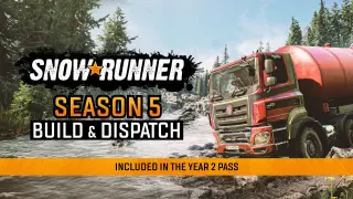 SnowRunner - Season 5: Build & Dispatch - Switch 2
