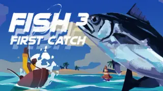 FISH³: FIRST CATCH