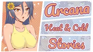 Arcana: Heat and Cold. Stories