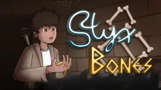 Styx and Bones