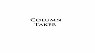 Column Taker