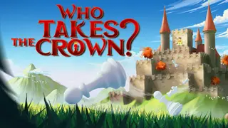 Who Takes The Crown
