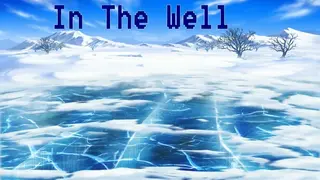In The Well
