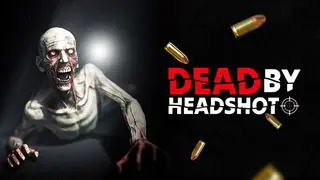 Dead By Headshot